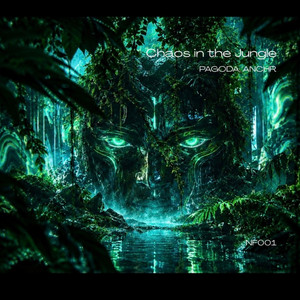 Chaos in the Jungle by PAGODA, ANCHR