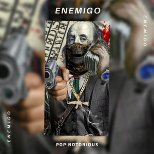 Enemigo by Pop Notorious, Omo Frenchie, Don EE
