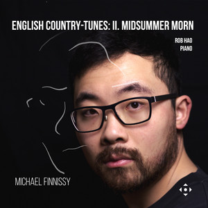 English Country-Tunes: II. Midsummer Morn — Michael Finnissy