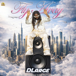 Fly Away by Dlarge