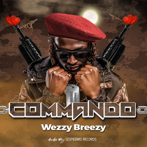 Wezzy Breezy - Commando