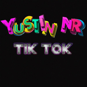 Yustin NR - Tik Tok