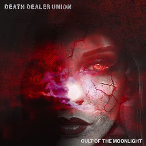 Cult of the Moonlight by Death Dealer Union