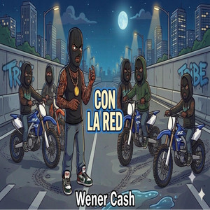 CON LA RED by Exotic Island Record, Wener Cash