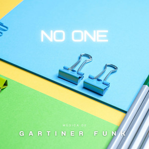 No one by Gartiner funk