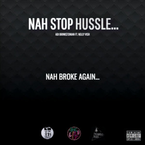 Nah Stop Hussle