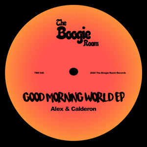 Alex & Calderón - Good Morning World