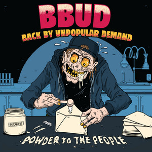 Chip The Bud by Back By Unpopular Demand
