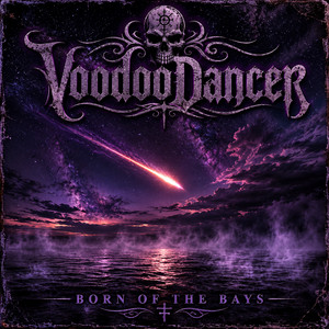 Born of the Bays - Demo by VoodooDancer