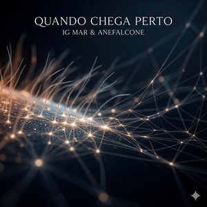 Quando Chega Perto by Ig Mar, Anefalcone