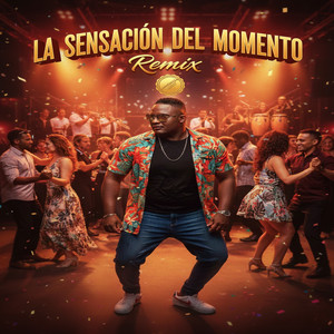 La sensacion del momento - Remix by Black boy el rompe tarima