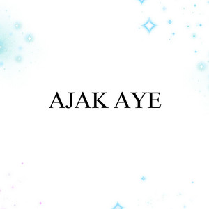 DJ BUNCIT - Ajak Aye