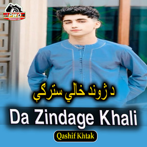 Qashif Khtak - Da Zindage Khali