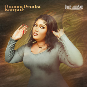 Oumou Demba Kouyaté - Djignè Lamini Sadia