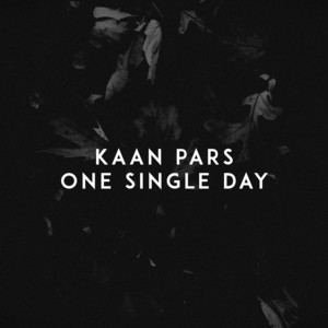 One Single Day by Kaan Pars