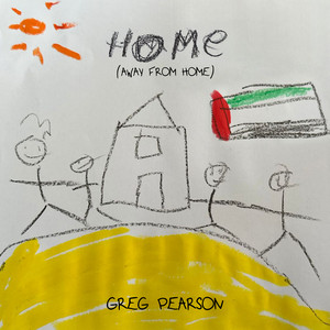 Home Away From Home by Greg Pearson