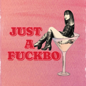 Just a Fuckboy by Fríða Dís