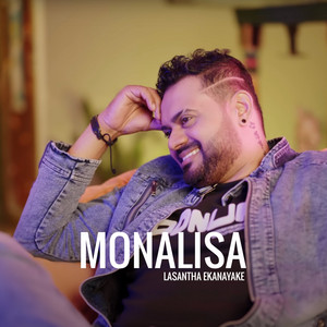 Lasantha Ekanayake - Monalisa (feat. Shen Mahesh Rathnayaka)