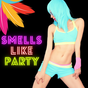 Smells Like Party