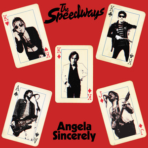 Angela Sincerely by The Speedways