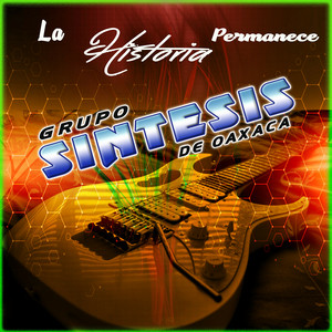 Grupo Sintesis de Oaxaca - Serrana Mia