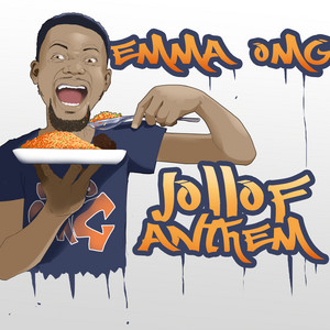 EmmaOMG - Jollof Anthem
