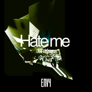 HATE ME by Jan Krøw