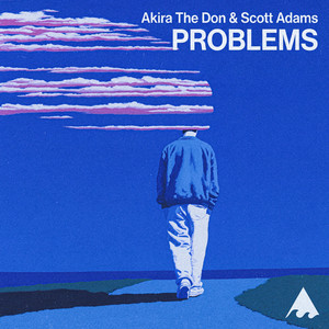PROBLEMS - Instrumental by Akira The Don