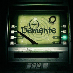 DEMENTE by MIUZII