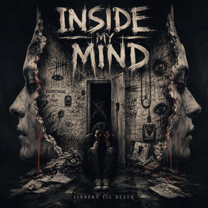 Inside My Mind by Sinners Til Death
