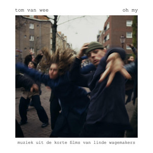 oh my by Tom van Wee