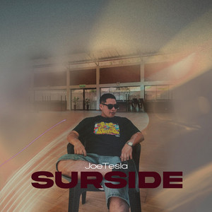 Surside by Joe Tesla
