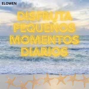 Disfruta pequeños momentos diarios by Yazsury Owns