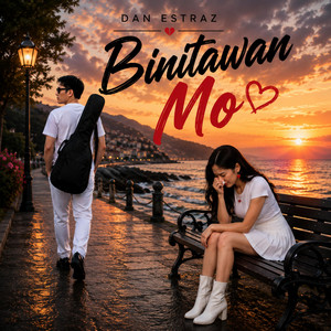 Binitawan Mo by Dan Estraz