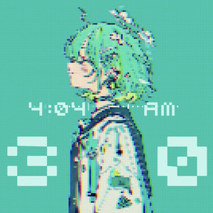 4:04 AM - 30 MINUTES VERSION
