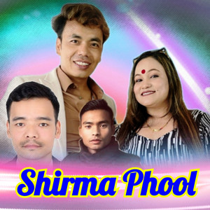 Kiran Babu Pun, Tika Pun & Sagar Babu Pun - Shirma Phool (feat. Imansingh Rahu Magar)
