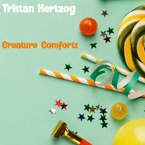 Creature Comforts by Tristan Hertzog