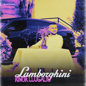 Rinor LLugaliu - Lamborghini