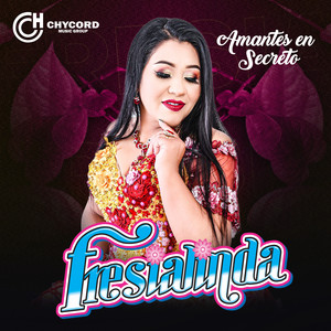 Fresialinda - Amantes en Secreto