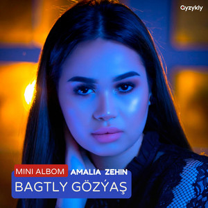 Amalia Zehin - Bagtly Gözýaş (Reorganized)