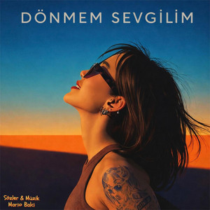 DÖNMEM SEVGİLİM by Mario Balci