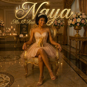 Mis 15 Años by Naya, GatoMajadero
