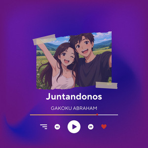 Juntandonos by Gakoku Abraham