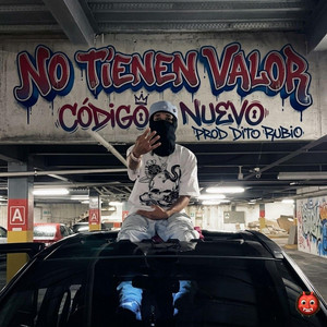 No Tienen Valor by Codigo Nuevo Oficial