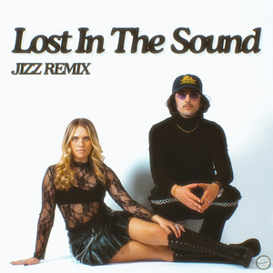 Lost In The Sound (Jizz remix) by ZAV, Axelle Maga, Jizz