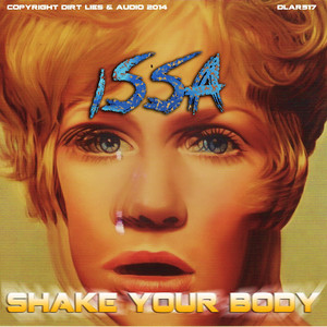 Shake Your Body - Original Mix by ISSA