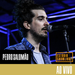 Pedro Salomão no Estúdio Showlivre (Ao Vivo) album