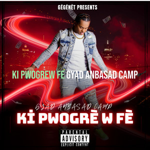 Gyad anbasad camp - Ki Pwogrew Fe