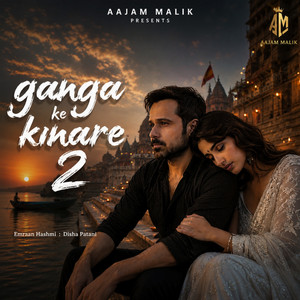 Ganga Ke Kinare 2 by Aajam Malik