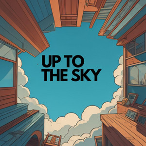 Up to the sky